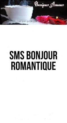 a book cover with the words sms bonjou romantique written in black and white