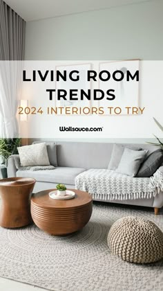 living room with couches, tables and rugs on the floor text overlay reads living room trend 2054 interiors to try