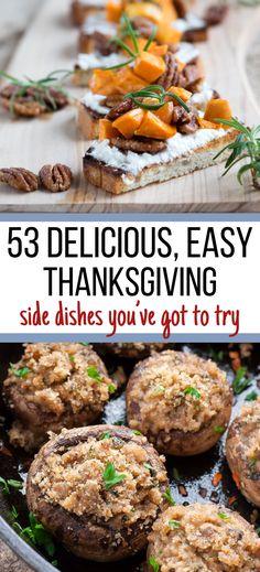 thanksgiving side dishes with text overlay that reads, 53 delicious, easy thanksgiving side dishes you've got to try