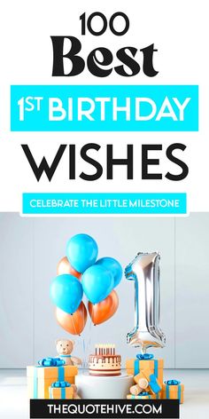 100 Best 1st Birthday Wishes to Celebrate the Little Milestone