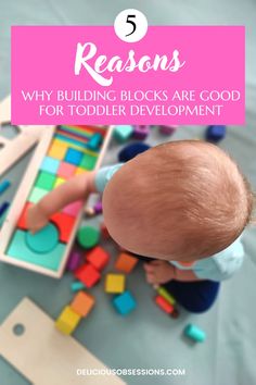 A going toddler playing with a brightly colored block set and an article about why building blocks are good for toddler development. Blocks For Toddlers, Montessori Ideas, Multiplication For Kids, Wooden Storage Boxes, Brain Development, Baby Supplies, Classic Kids