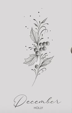 a black and white drawing of berries on a branch with the word december written below it