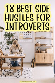 18 Best Side Hustles for Introverts To Make Extra Money. Looking for the best side hustles for introverts to make extra money? Here's what I do to make money, and I am an introvert!