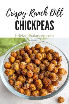 crispy ranch bill chickpeas in a glass bowl with the title above it