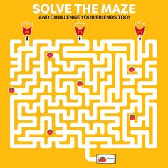 a maze with fries and ketchup on it that says solve the maze and challenge your friends too