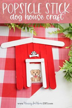 popsicle stick dog house craft with the text popsicle stick dog house craft