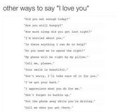 the text is written in black and white on a sheet of paper that says, other ways to say i love you