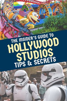 the insider's guide to hollywood studios tips and secrets, including star wars characters