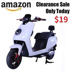 a white scooter with the words clearance sale only today $ 19