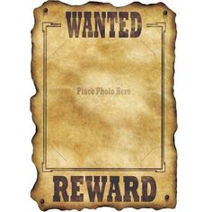 an old wanted reward sign with the words,'please photo here'on it