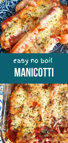 an easy no - boil manicotti recipe that is perfect for dinner or dessert