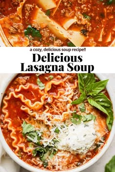 two pictures with different types of lasagna soup in them and the words delicious lasagna soup on top