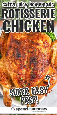 an advertisement for rotissee chicken with the words super easy prep written on it