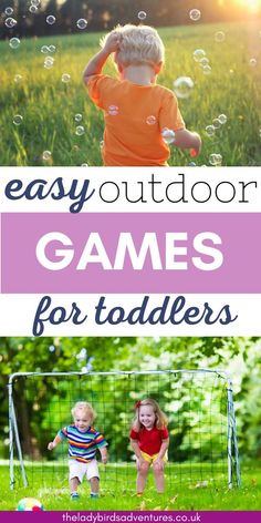 pictures of toddlers outdoors. Text reads easy outdoor games for toddlers Easy Outdoor Games, Outdoor Games For Toddlers, Outdoor Activities For Toddlers, Activities For Toddlers, Games For Toddlers, Of Ideas