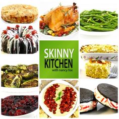 the cover of skinnyy kitchen shows many different dishes and desserts, including green beans