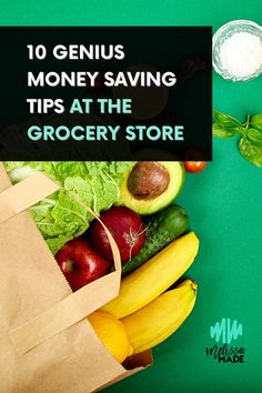 a grocery bag full of fruits and vegetables with the words genius money saving tips at the grocery store