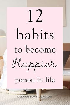 12 habits to become happier person in life Habits To Improve Your Life, Happiness In Life, Work Life Balance Tips, Simple Habits, How To Get Motivated, Happiness Challenge, Building Self Esteem, How To Improve Relationship, Career Advancement