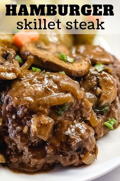 a close up of food on a plate with text overlay that reads hamburger skillet steak