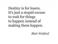 Blair Quotes, Blair Waldorf Quotes, Gossip Quotes, Wise People, Senior Quotes, Funny Inspirational Quotes