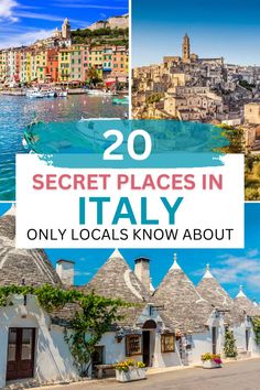 italy with the words 20 secret places in italy that you can't miss on it