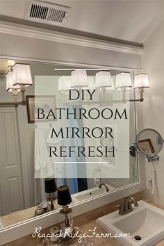 a bathroom mirror with the words diy bathroom mirror refreshh in front of it