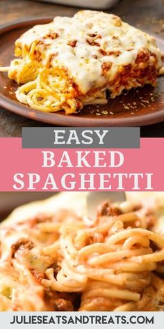 an easy baked spaghetti dish with meat and cheese on it, is shown in this collage