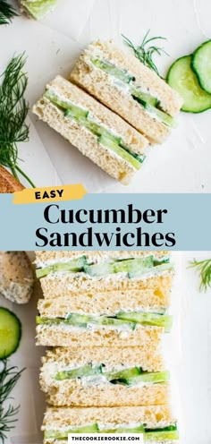 cucumber sandwiches stacked on top of each other with text overlay that reads easy cucumber sandwiches