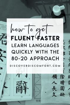 the words how to get fluent faster learn languages quickly with the 80 - 20 approach