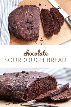 chocolate sourdough bread on a cutting board next to a knife and fork with the words, chocolate sourdough bread