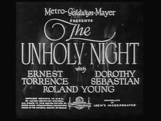 the unholy night poster for metropolis golden - mayer's film, which was released in 1932