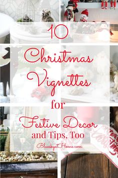 christmas vignettes for festive decor and tips to make them look like they're