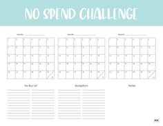 the no spend challenge calendar is shown in blue and white, with two lines on each side