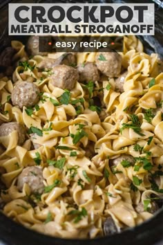 the crockpot meatball stroganooffe is ready to be eaten