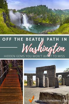 the great falls in washington with text overlay that reads off the beaten path in washington hidden gems you won't want to miss