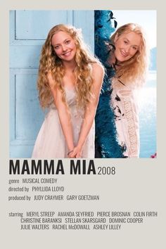 the movie poster for mamma mia is shown with two young women in white dresses