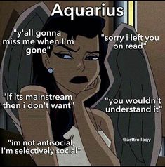 an image of a woman with her hand on her face and the caption that says aquarius