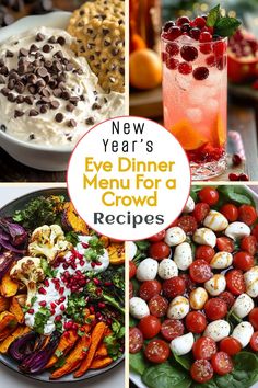 This image highlights a festive **New Year’s Eve dinner menu for a crowd**, featuring a cranberry cocktail, roasted vegetable platter, Caprese salad, and a decadent cookie dough dip. Perfect inspiration for **New Year’s Eve party recipes** that are colorful, flavorful, and crowd-pleasing!