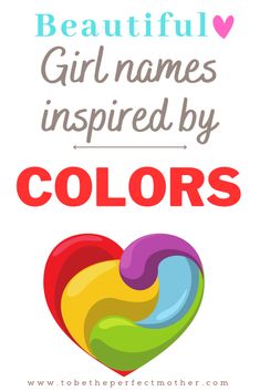 123 color names for girls Color Inspired Names, Short Names For A Girl, Flower Names For Girls Baby, Names Of Baby Girl, Literary Girl Names