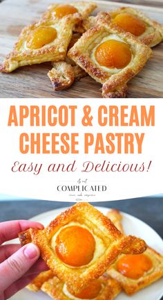 apricot and cream cheese pastry on a plate with text overlay that says apricot and cream cheese pastry easy and delicious