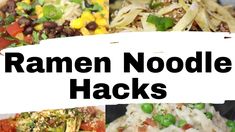 the words ramen noodle hacks are overlaid with images of different foods