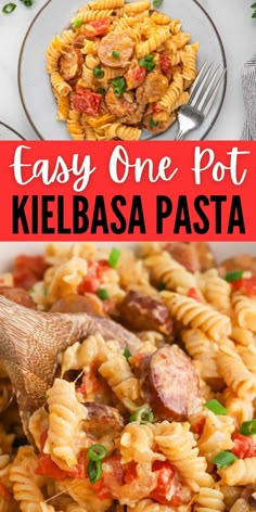 one pot kielbasa pasta is an easy and delicious dinner that's ready in less than 30 minutes