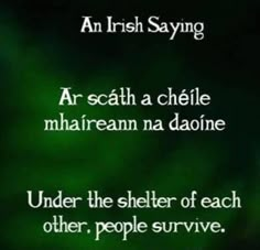 an irish saying is shown in the dark with green light shining on it's side