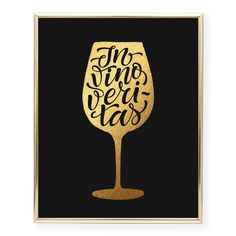 In Vino Veritas Black + Gold Foil Art Print | Real gold foil wine art print for your home, office, or dorm. Available in white, black, or blush pink paper and letterpressed with real gold, silver, or rose gold foil. Decorate your space with beautiful real gold foil wall art prints from Digibuddha Paper + Gifts | Find more wine lover art prints at Digibuddha.com #digibuddha #art #wallart Glass Bar, Wine Art