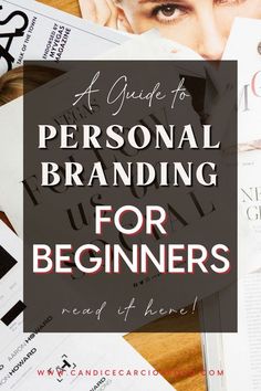 the title for a guide to personal branding for beginners, with an image of magazines