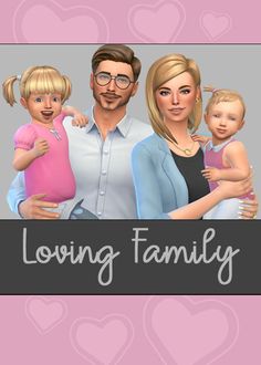 a family with two children and the words loving family on it's back ground