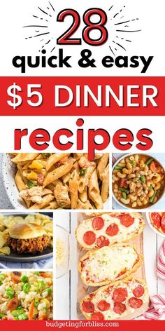 the ultimate dinner menu with text overlay that reads 28 quick and easy $ 5 dinner recipes