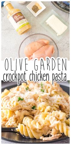 an image of chicken pasta in a skillet with the words olive garden crockpot chicken pasta