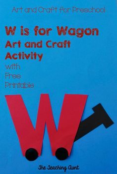 a blue book with the words w is for wagon art and craft activity