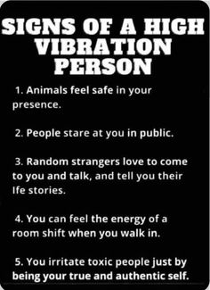 a black and white poster with the words signs of a high vibration person