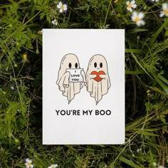 a card that says you're my boo on it with two ghost faces in the grass